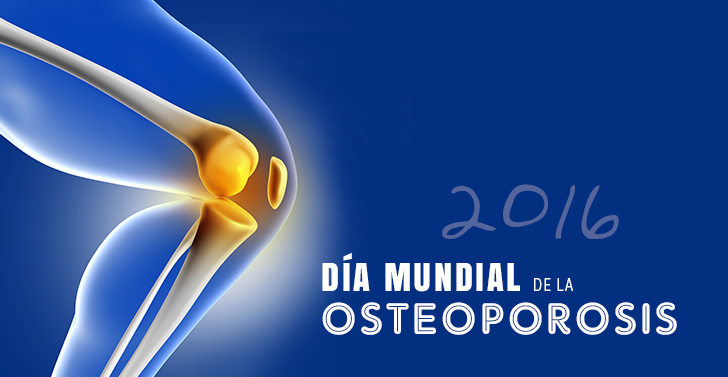 Día Mundial de la Osteoporosis: "Ama tus huesos: Protege tu futuro"